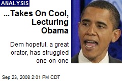 ...Takes On Cool, Lecturing Obama