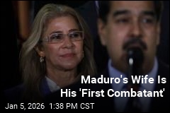 Meet Maduro's Wife and 'First Combatant'