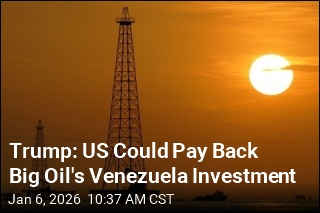 Trump Floats Paying Back Oil Firms' Venezuela Investment