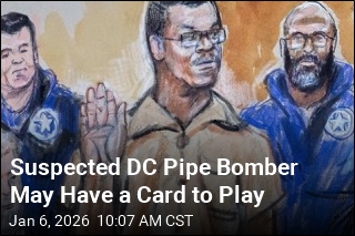 Suspected DC Pipe Bomber May Have a Card to Play