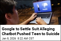 Google to Settle Suit Alleging Chatbot Pushed Teen to Suicide