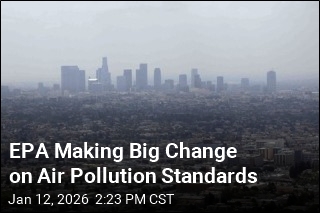 EPA Making 'Seismic Shift' on Air Pollution Rules