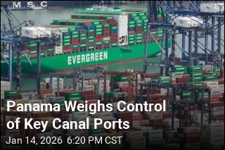 Panama Weighs Control of Key Canal Ports