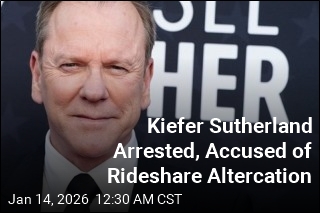 Kiefer Sutherland Arrested After Alleged Rideshare Altercation