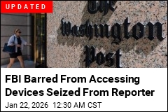 In Unusual Move, FBI Searches WaPo Reporter's Home