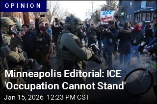 Minneapolis Editorial: ICE 'Occupation Cannot Stand'