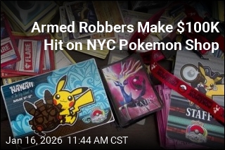 Robbers Steal $100K From NYC Pokemon Shop
