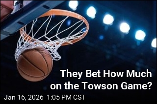 They Bet How Much on the Towson Game?