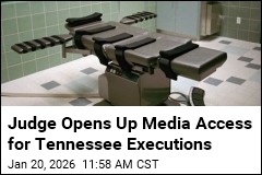 Judge Opens Up Media Access for Tennessee Executions