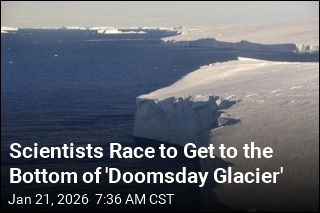 Scientists Race to Get to the Bottom of 'Doomsday Glacier'