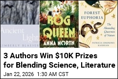 3 Authors Win $10K Prizes for Blending Science, Literature