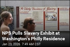 NPS Pulls Slavery Exhibit at Washington's Philly Residence