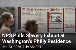 NPS Pulls Slavery Exhibit at Washington's Philly Residence