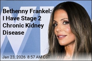 Bethenny Frankel: I Have Stage 2 Chronic Kidney Disease