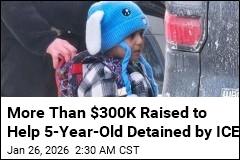 More Than $300K Raised to Help Free 5-Year-Old From ICE