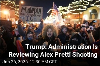 Trump: Administration Is Reviewing Alex Pretti Shooting