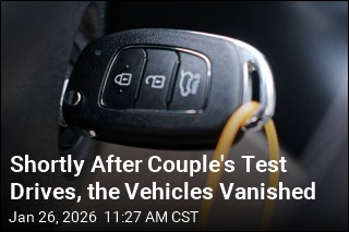 Shortly After Couple's Test Drives, the Vehicles Vanished