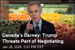 Canada's Carney: Trump Threats Part of Negotiating