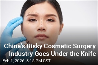 China Cracks Down on Risky Cosmetic Surgery Industry