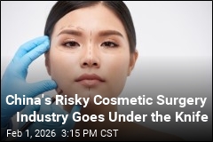 China Cracks Down on Risky Cosmetic Surgery Industry
