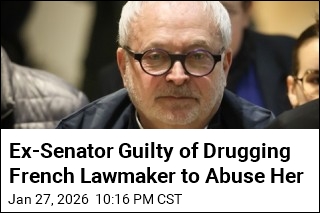 Ex-Senator Guilty of Drugging French Lawmaker to Abuse Her
