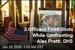 2 Officers Fired Shots During Alex Pretti Confrontation: DHS