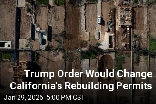Newsom Rejects Trump Attempt to Control Rebuilding Permits
