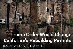 Newsom Rejects Trump Attempt to Control Rebuilding Permits