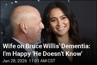 Wife on Bruce Willis' Dementia: I'm Happy 'He Doesn't Know'