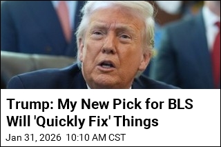 Trump Makes His Pick to Lead Bureau of Labor Statistics