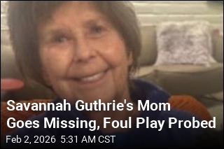 Savannah Guthrie's Mom Goes Missing, Foul Play Probed