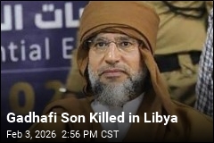 Gadhafi Son Killed in Libya