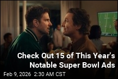 Check Out 15 of This Year's Notable Super Bowl Ads