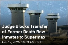 Judge Blocks Transfer of Former Death Row Inmates to Supermax