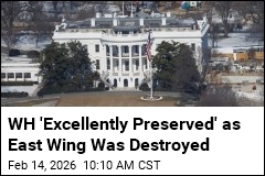 WH 'Excellently Preserved' as East Wing Was Destroyed