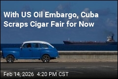Blackouts, Fuel Shortages Scrap Cuba's Cigar Fair