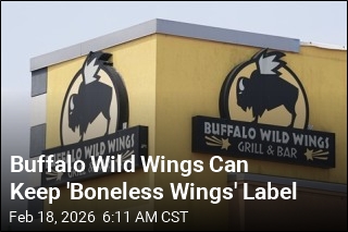Buffalo Wild Wings Can Keep 'Boneless Wings' Label