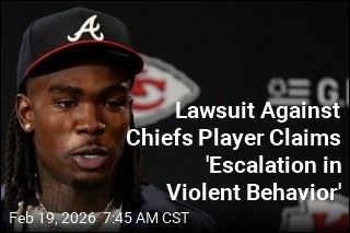 Ex-GF Sues Chiefs Player, Alleges Year-Plus of Assault