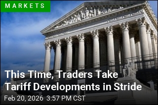 This Time, Traders Take Tariff Developments in Stride