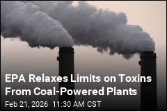 EPA Relaxes Limits on Toxins From Coal-Powered Plants