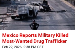 Mexico Reports Military Killed Most-Wanted Drug Trafficker