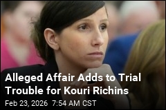 Alleged Affair Adds to Trial Trouble for Kouri Richins