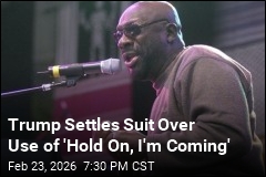 Trump Settles Suit Over Use of 'Hold On, I'm Coming'