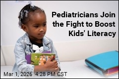 Pediatricians Join the Fight to Boost Kids' Literacy