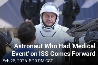 Astronaut Who Had 'Medical Event' on ISS Comes Forward