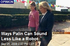 Ways Palin Can Sound Less Like a Robot
