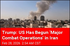Trump: US Has Begun 'Major Combat Operations' in Iran