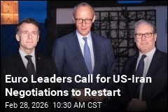 Euro Leaders Call for US-Iran Negotiations to Restart