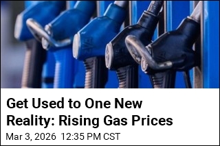 Get Used to One New Reality: Rising Gas Prices