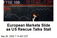 European Markets Slide as US Rescue Talks Stall